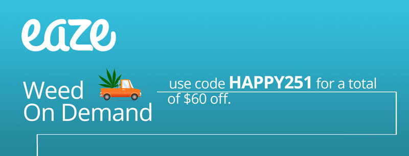 Eaze Promo Code: Get $60 off with HAPPY251