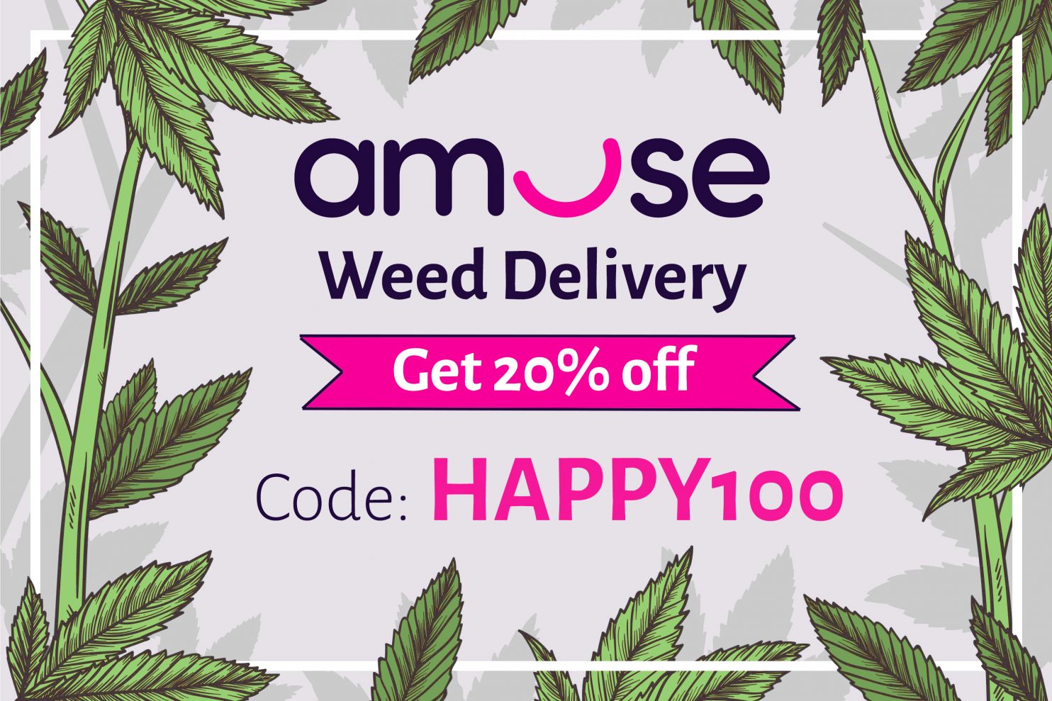 Amuse Weed Promo Code | 20% off code: HAPPY100